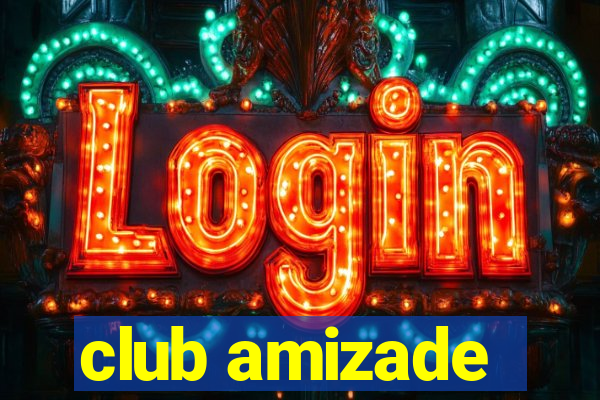 club amizade